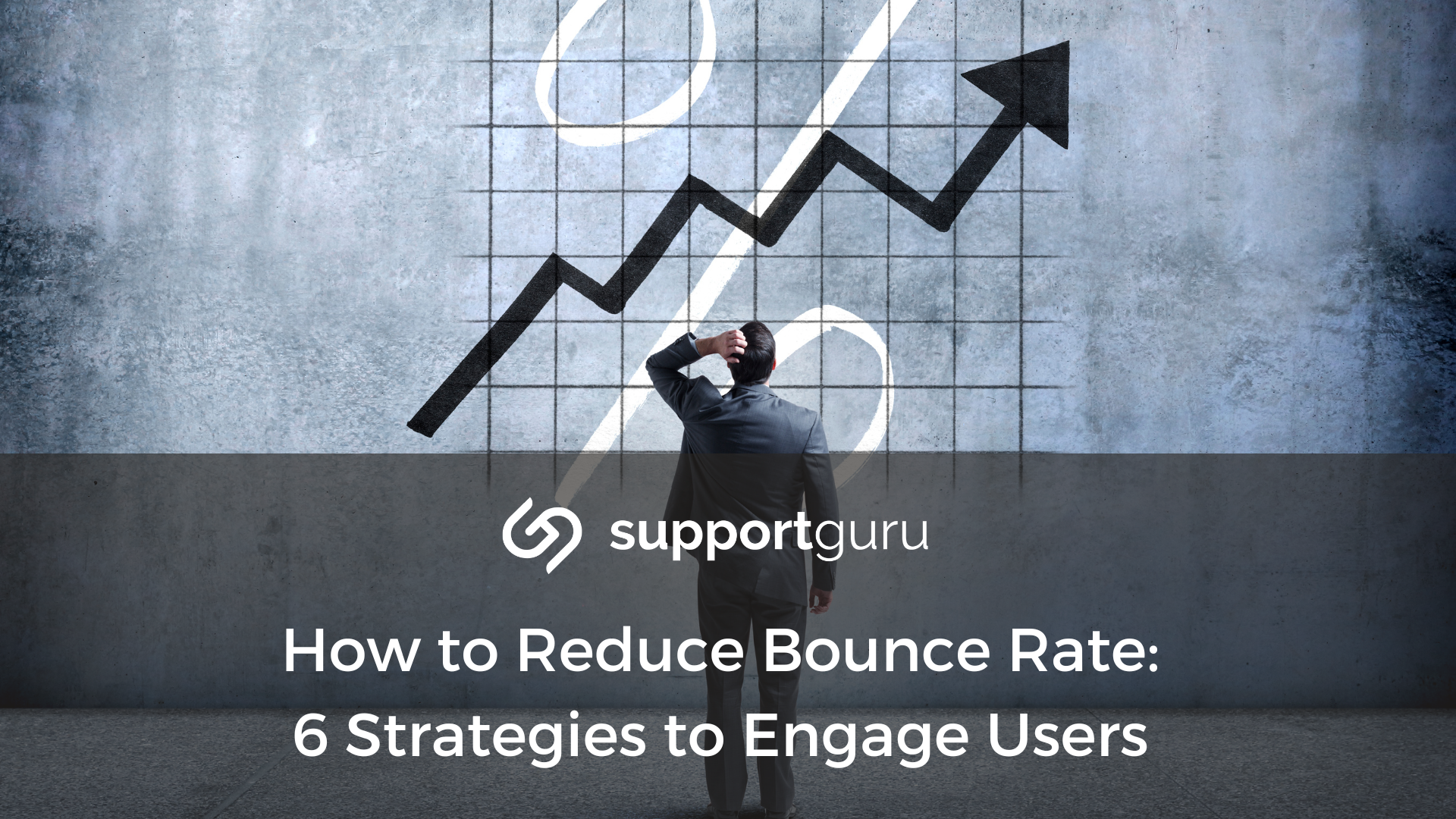 How to Reduce Bounce Rate: 6 Strategies to Engage Users
