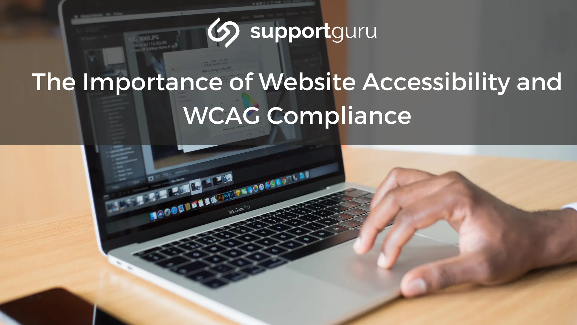 The Importance of Website Accessibility and WCAG Compliance